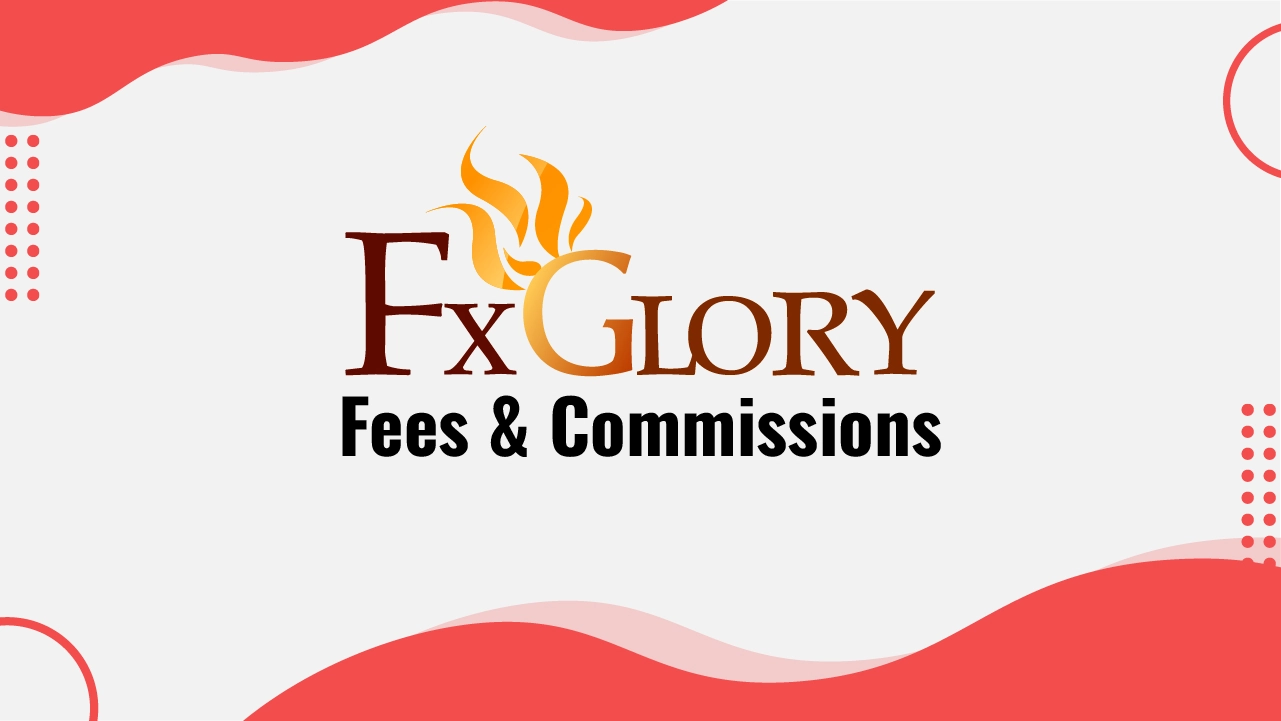 FXGlory Fees 2024